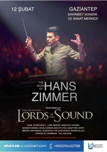 LORDS OF THE SOUND "THE MUSİC OF HANS ZİMMER"