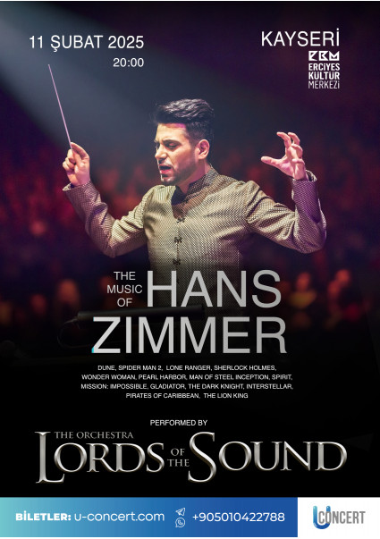 LORDS OF THE SOUND "THE MUSİC OF HANS ZİMMER"