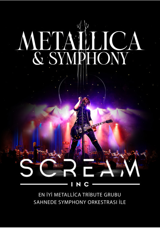 METALLİCA VE SENFONİ SCREAM INC.