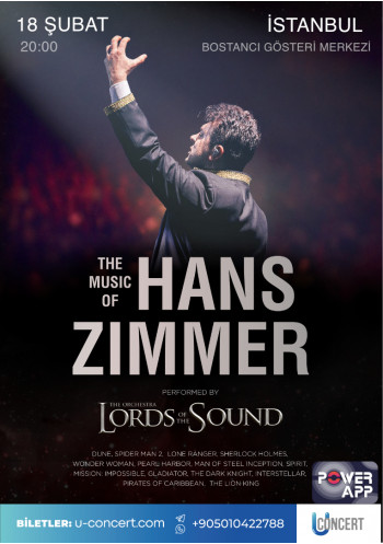 LORDS OF THE SOUND "THE MUSİC OF HANS ZİMMER"